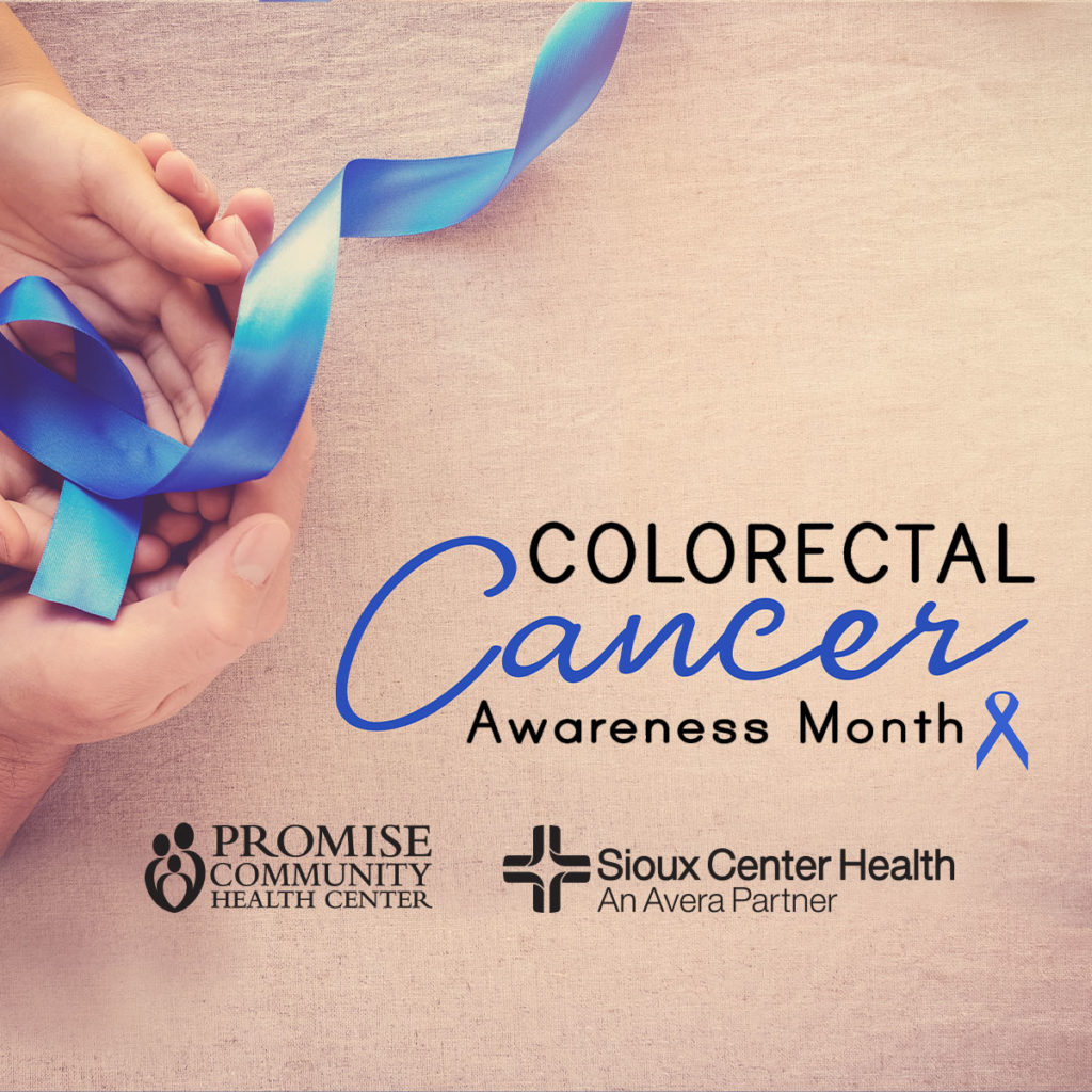 MARCH IS NATIONAL COLORECTAL CANCER AWARENESS MONTH – Promise Community ...