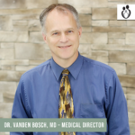 MEET OUR MEDICAL DIRECTOR: DR. VANDEN BOSCH