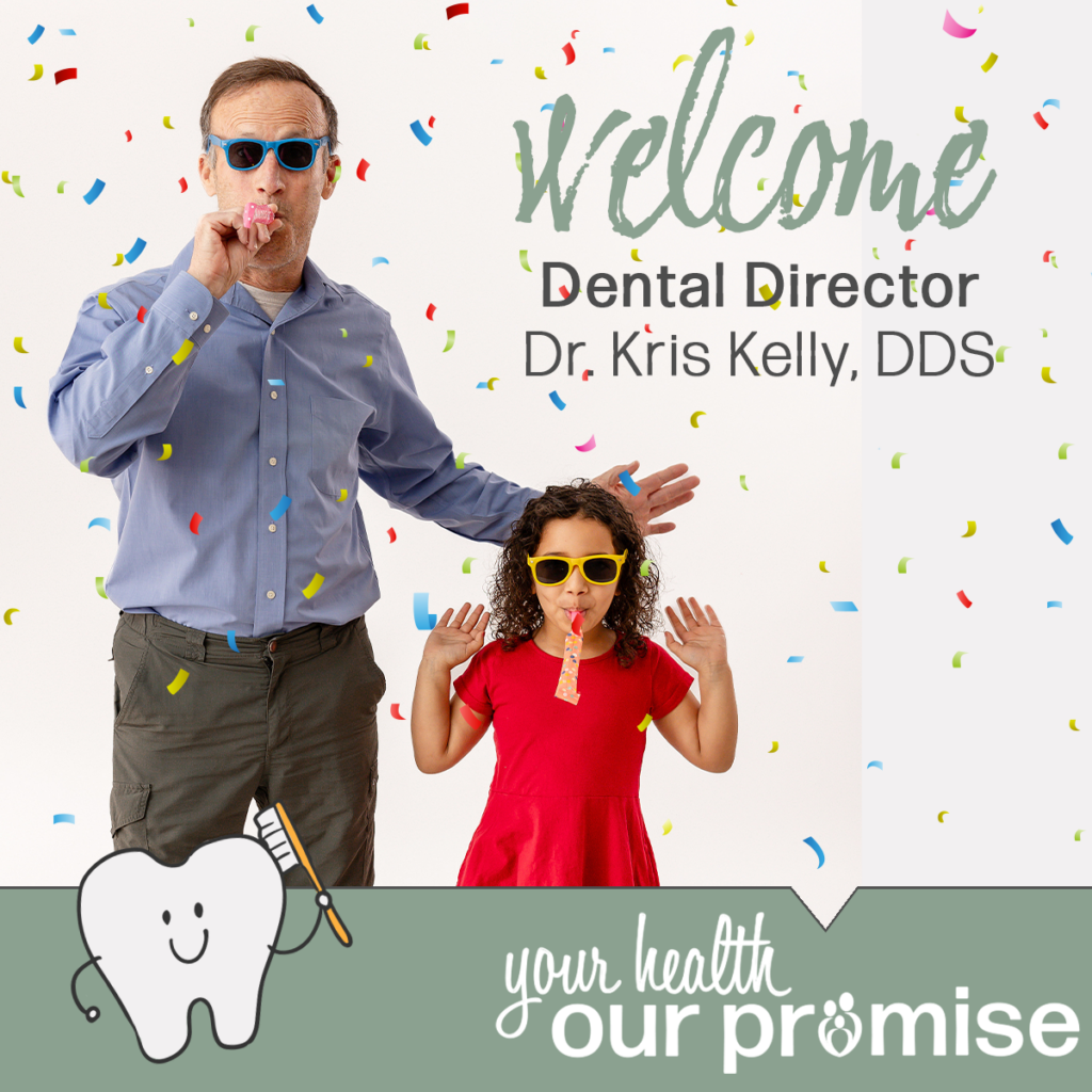 NEW DENTAL DIRECTOR AND DENTIST: DR. KRIS KELLY – Promise Community ...