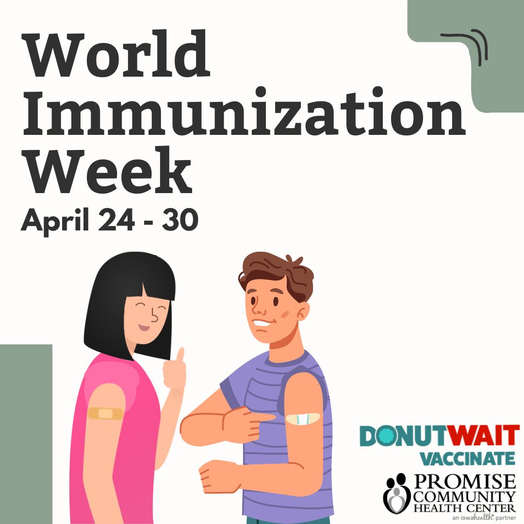 World Immunization Week | Promise Community Health Center in Sioux Center, Iowa | Promise offers medical care, prenatal care, behavioral healthcare, population health care as well as dental and vision care,  nurse health coaching, clinical pharmacy and affordable medications, lab services and immunizations, interpretation and translation, and various other services.