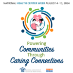 CELEBRATING NATIONAL HEALTH CENTER WEEK 2024