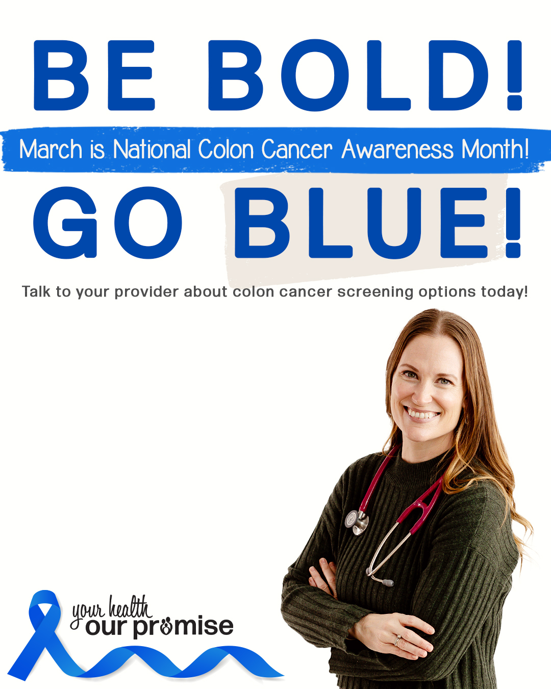 BE BOLD! GO BLUE! Colon Cancer Awareness at Promise Community Health Center in Sioux Center, Iowa | Promise Community Health Center in Sioux Center, Iowa | Federally Qualified Health Center serving Rock Valley, Hull, Boyden, Sheldon, LeMars, Rock Rapids, Hawarden, Orange City, Alton, Granville, Hospers, Ireton Iowa