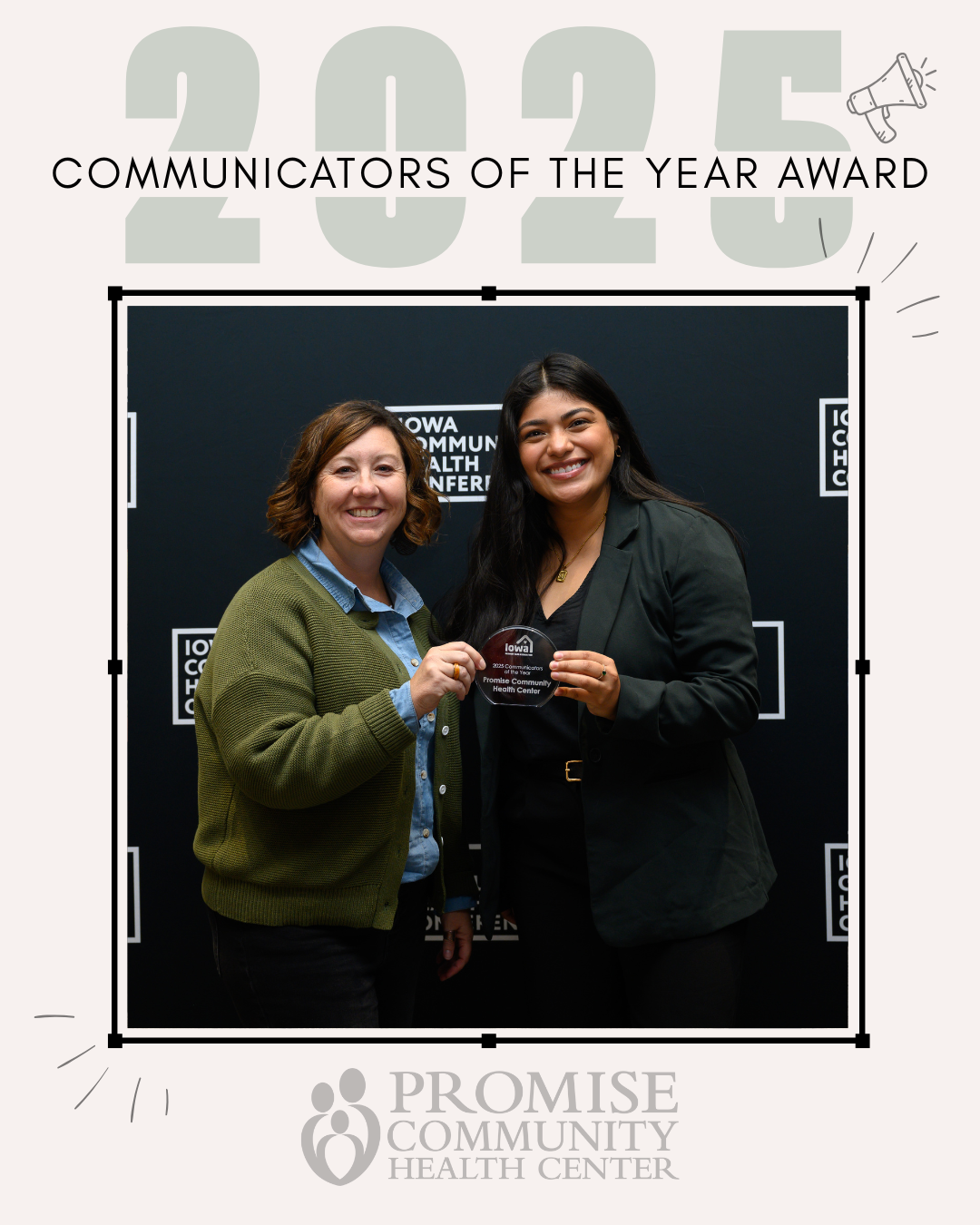 Promise Community Health Center has been named the 2025 Communicators of the Year by the Iowa Primary Care Association, recognizing the organization’s excellence in sharing its mission and connecting with patients and the community through clear, creative, and impactful communication