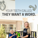 YOUR TEETH CALLED. THEY WANT A WORD.